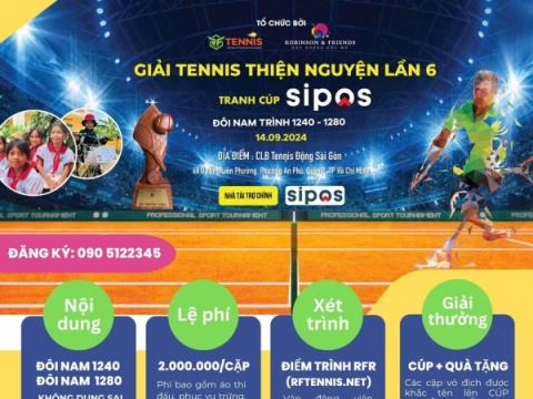 GIẢI TENNIS THIỆN NGUYỆN LẦN 6  TRANH CÚP “SIPOS”